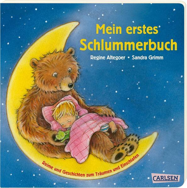 Mein erstes Schlummerbuch - Reime und Geschichten zum Träumen und Einschlafen