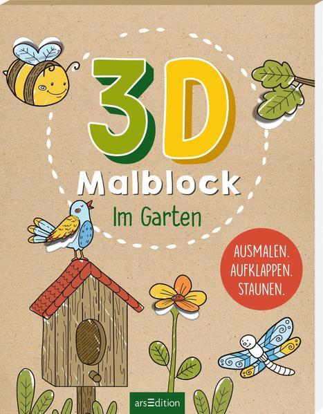 3D-Malblock – Im Garten - Ausmalen. Aufklappen. Staunen. (Mängelexemplar)