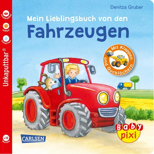 Baby Pixi (unkaputtbar) 68: Mein Lieblingsbuch von den Fahrzeugen (Mängelexemplar)