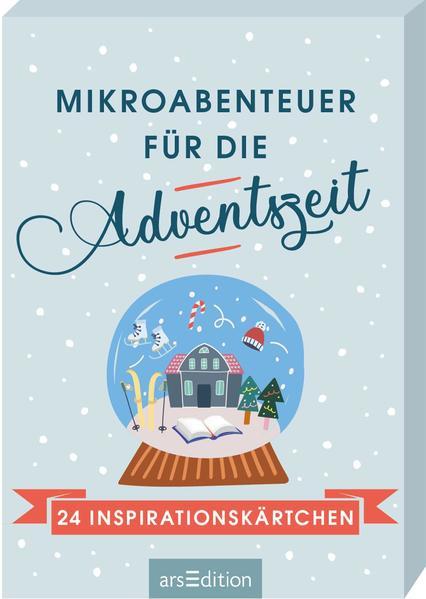 Mikroabenteuer für die Adventszeit - 24 Inspirationskärtchen