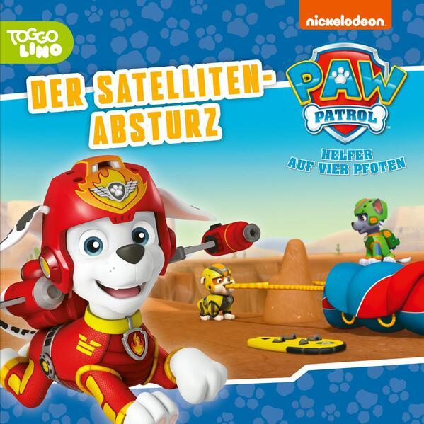 Maxi-Mini 115: PAW Patrol: Der Satellitenabsturz - Die TV-Folge im Weltraum spannend nacherzählt