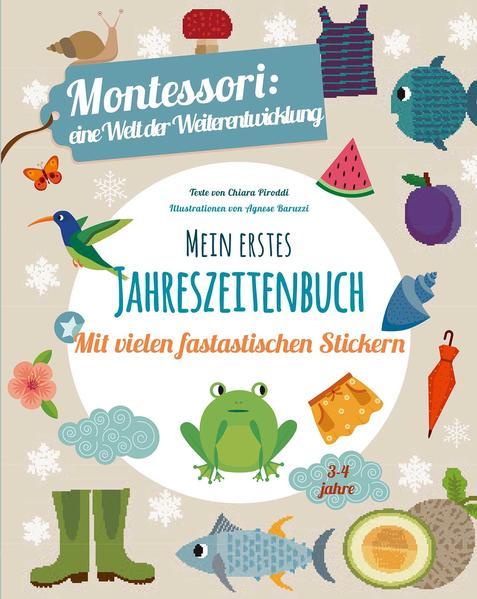 Mein erstes Jahreszeitenbuch - Montessori eine Welt der Weiterentwicklung