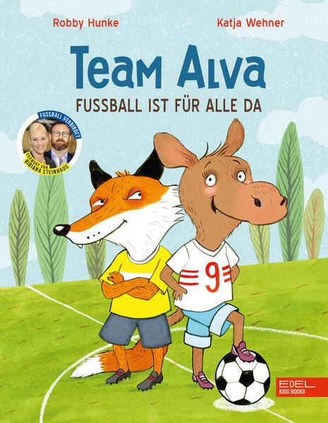 Team Alva – Fußball ist für alle da (Mängelexemplar)