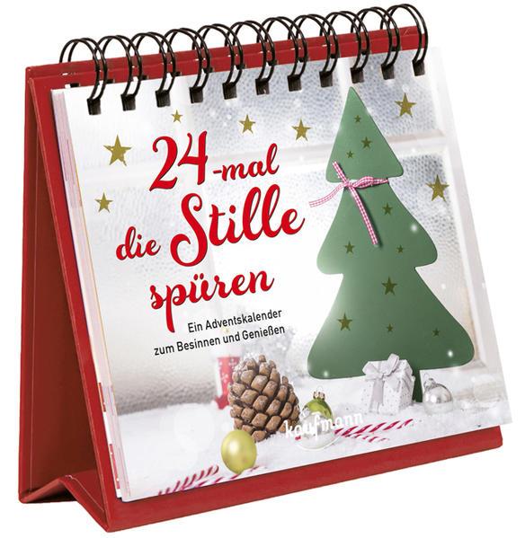 24-mal die Stille spüren - Ein Adventskalender (Mängelexemplar)