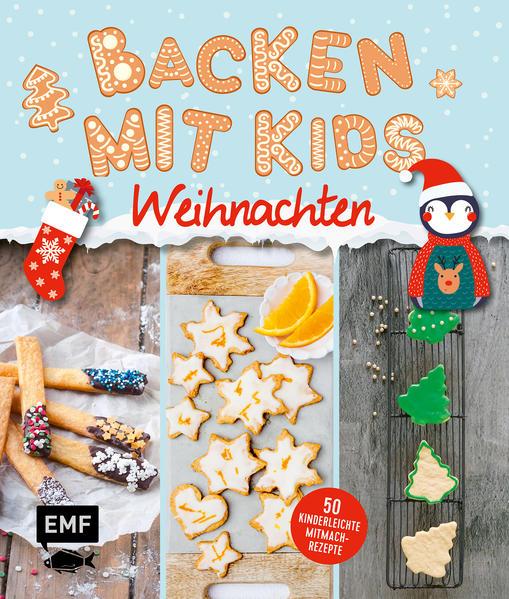 Backen mit Kids (Kindern) – Weihnachten (Mängelexemplar)