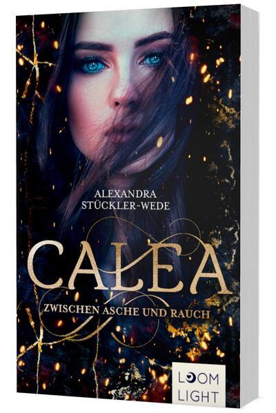 Calea - Zwischen Asche und Rauch | Romantasy (Mängelexemplar)