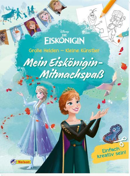 Disney Die Eiskönigin: Große Helden - Kleine Künstler: Mein Eiskönigin-Mitmachspaß (Mängelexemplar)