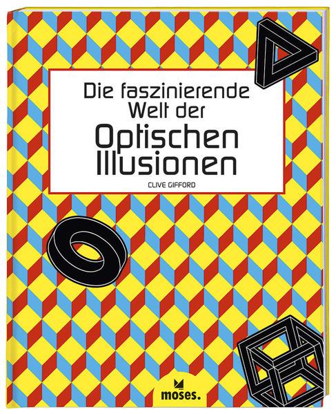 Die Faszinierende Welt Der Optischen Illusionen | Kinderbuch.eu