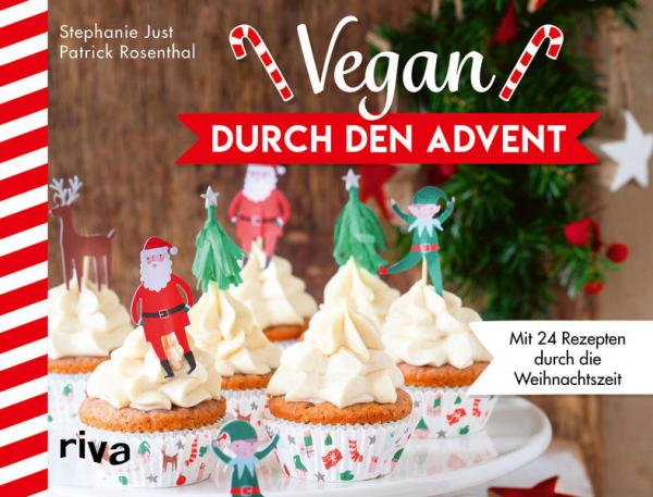 Vegan durch den Advent - Mit 24 Rezepten durch die Weihnachtszeit (Mängelexemplar)