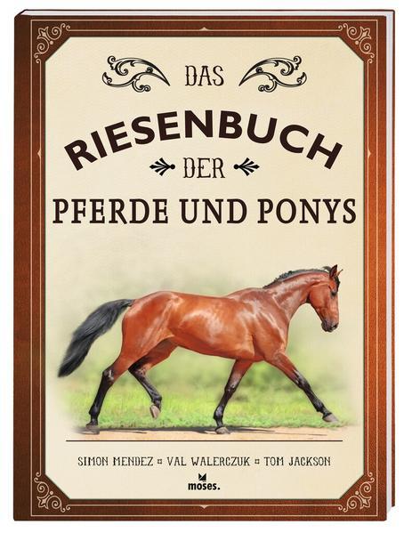 Das Riesenbuch der Pferde und Ponys (Mängelexemplar)