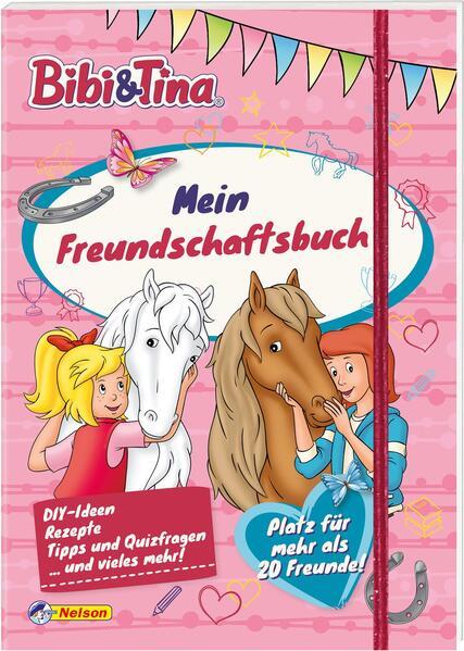 Bibi &amp; Tina: Mein Freundschaftsbuch