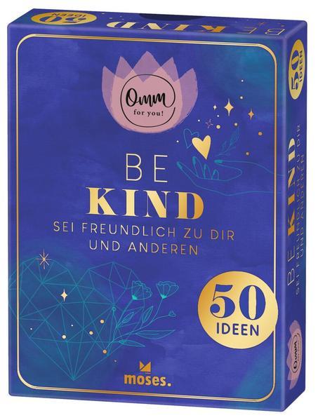 Omm for you Be Kind - Sei freundlich zu dir und anderen (Mängelexemplar)