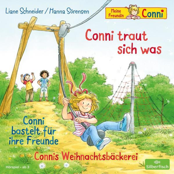 Conni traut sich was / Conni bastelt für ihre Freunde / Connis Weihnachtsbäckerei - 1 CD