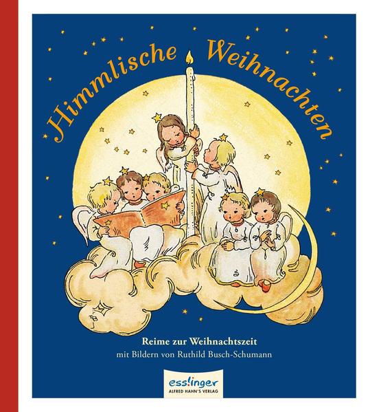 Himmlische Weihnachten - Reime Zur Weihnachtszeit | Kinderbuch.eu