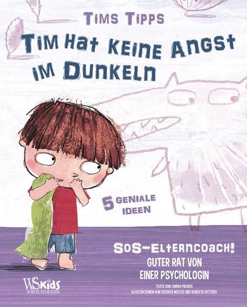 Tim hat keine Angst im Dunkeln - Tims Tipps