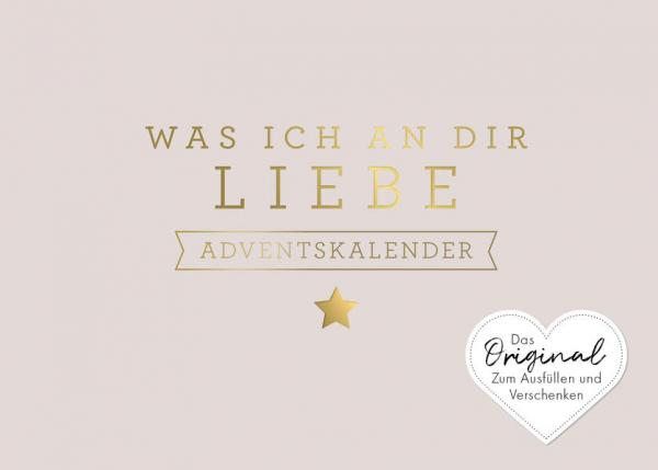 Was ich an dir liebe – Adventskalender - Ausfüllen und Verschenken (Mängelexemplar)