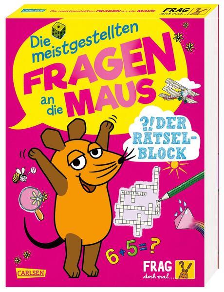 Frag doch mal ... die Maus: Die meistgestellten Fragen an die Maus-Der Rätselblock (Mängelexemplar)