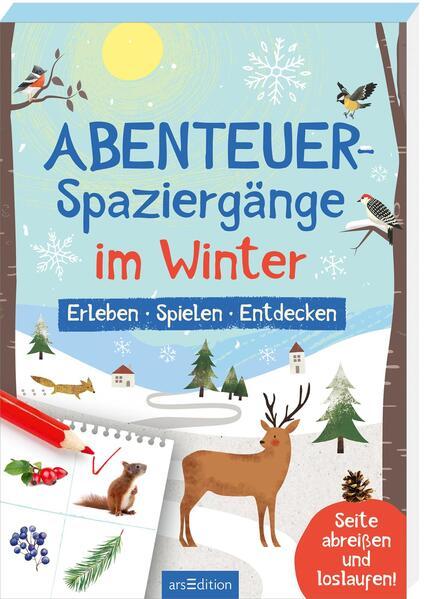 Abenteuer-Spaziergänge Im Winter - Erleben – Spielen – Entdecken (Mängelexemplar)