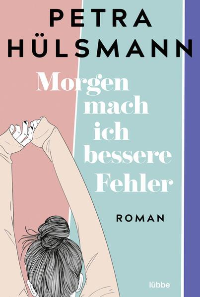 Morgen mach ich bessere Fehler - Roman (Mängelexemplar)