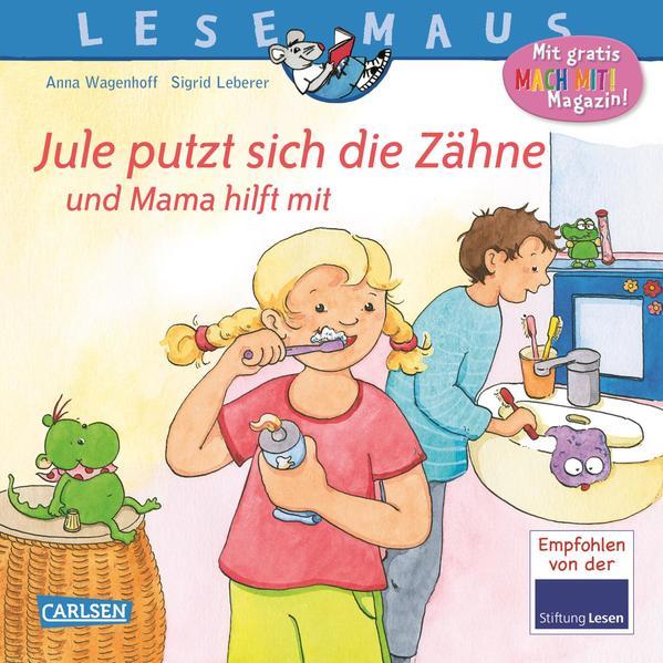 LESEMAUS 138: Jule putzt sich die Zähne – und Mama hilft mit (Mängelexemplar)