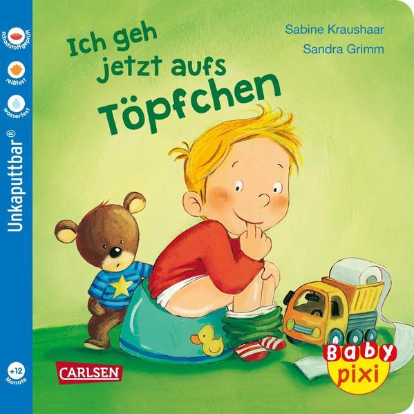 Baby Pixi (unkaputtbar) 82: Ich geh jetzt aufs Töpfchen (Mängelexemplar)